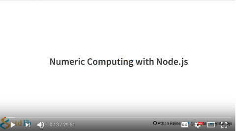 Numeric Computing with Node.js at SFNode, May 2017