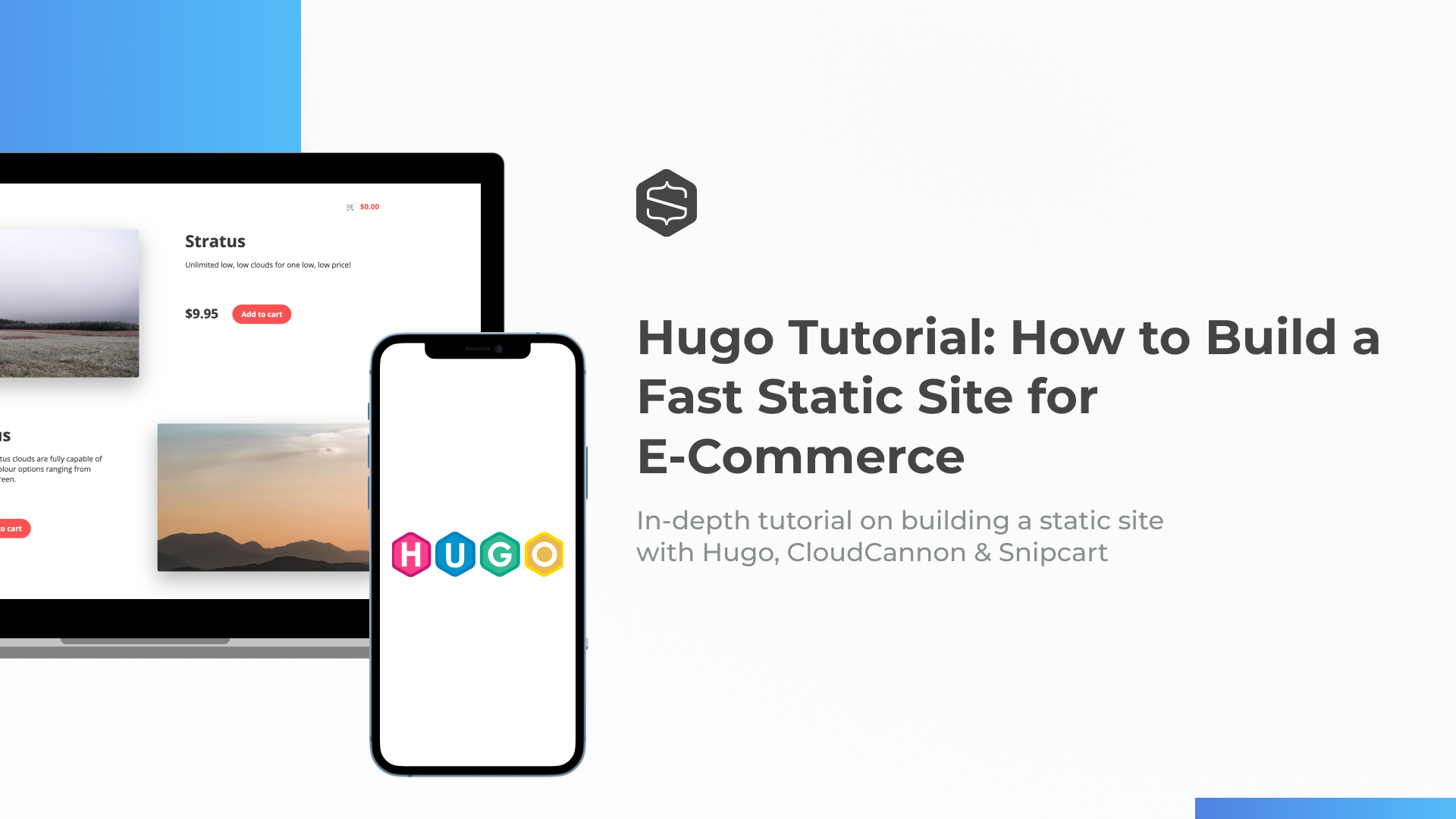 Hugo tutorial with CloudCannon & Snipcart