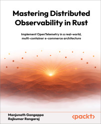 Mastering Distributed Observability in Rust, First Edition
