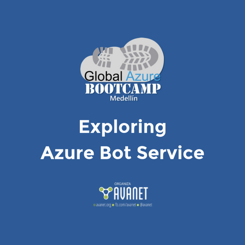 A presentation about Azure Bot Service and Bot Framework