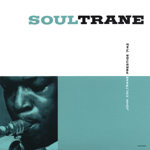 John Coltrane - Soultrane