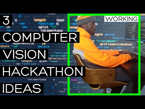 3 Computer Vision Hackathon Ideas in 90 Seconds!!