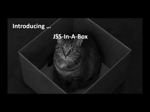 JSS in a Box