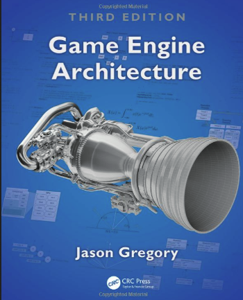 Game Engine Architecture, Third Edition