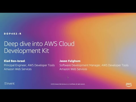 Deep Dive into the AWS Cloud Development Kit