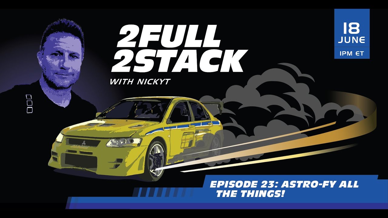 Astro-fy All the Things!