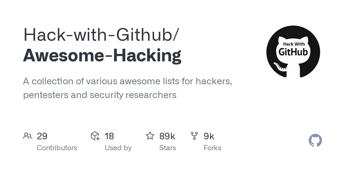 Hack-with-Github / Awesome-Hacking