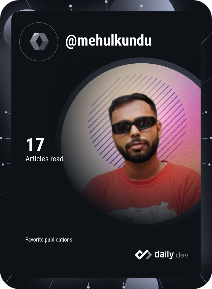 Mehul Kundu's Dev Card