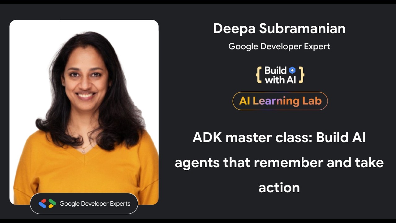 Google ADK Masterclass - July 2026