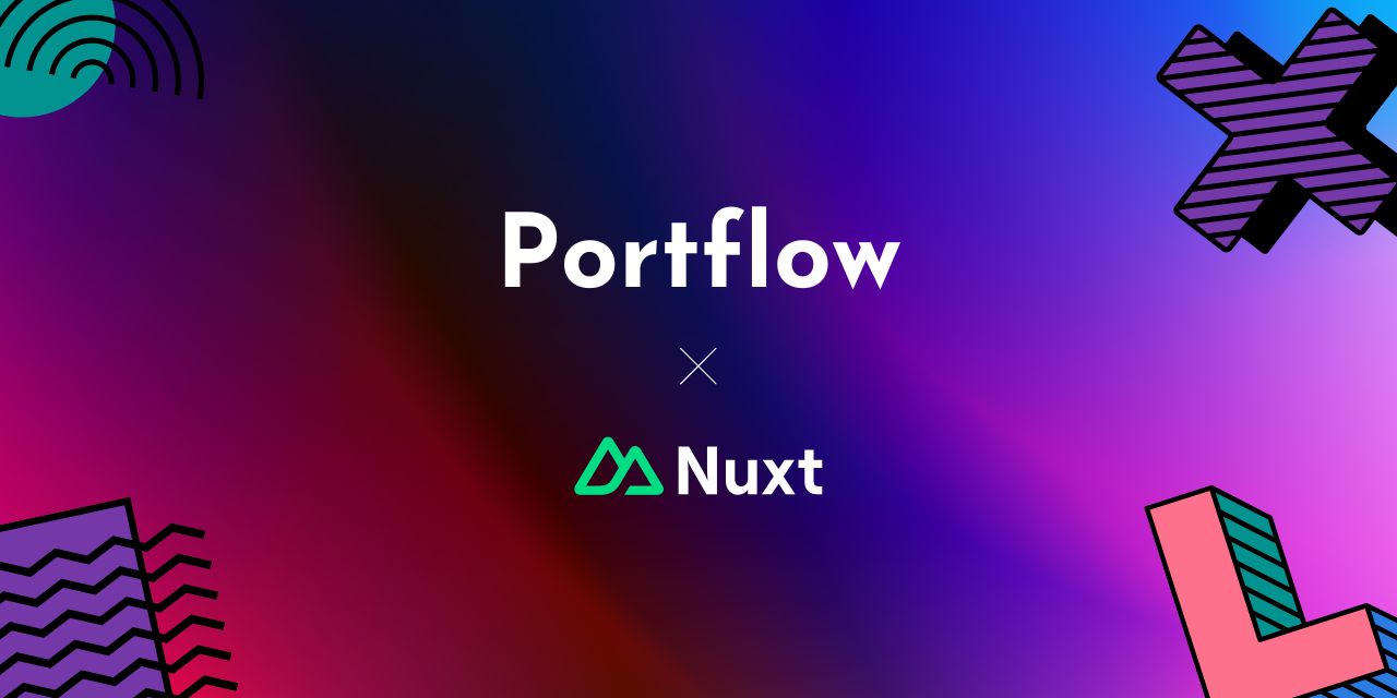 Portflow x Nuxt.js