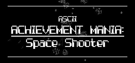 ASCII Achievement Mania: Space Shooter