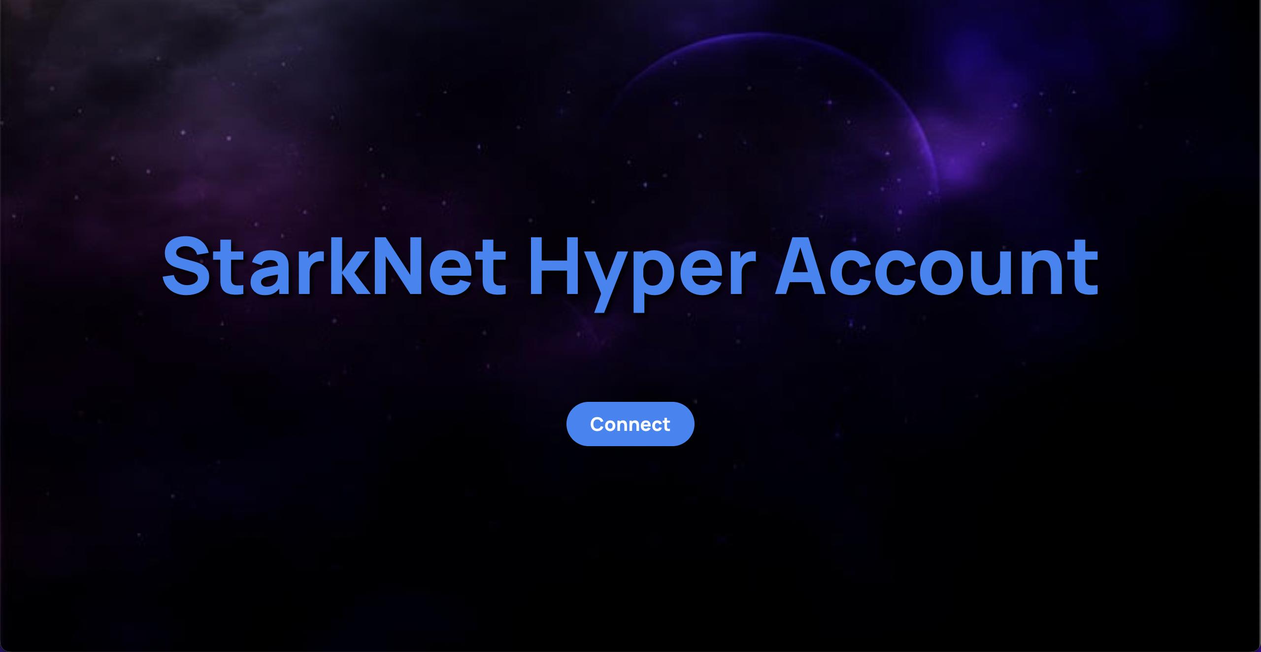 StarkNet Hyper Account