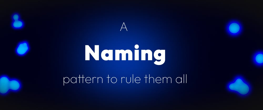 Naming: Every Developer's Nightmare