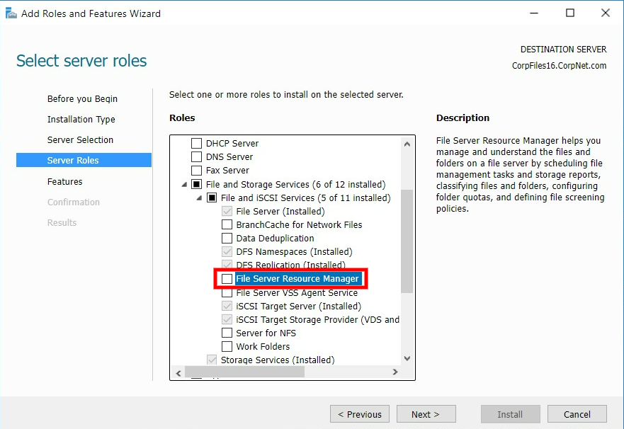 Step 5- Move Through the Various Steps to Access the Server Roles tab, then Expand and Choose FSRM