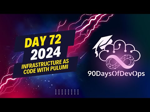 Day 72: Infrastructure as Code with Pulumi