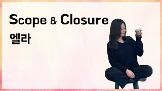 Scope & Closure