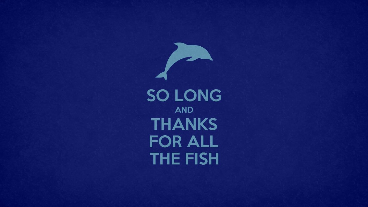 so long and thanks for all the fish meme