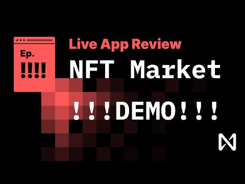 NEAR Protocol - Demo NFT Marketplace Walkthough