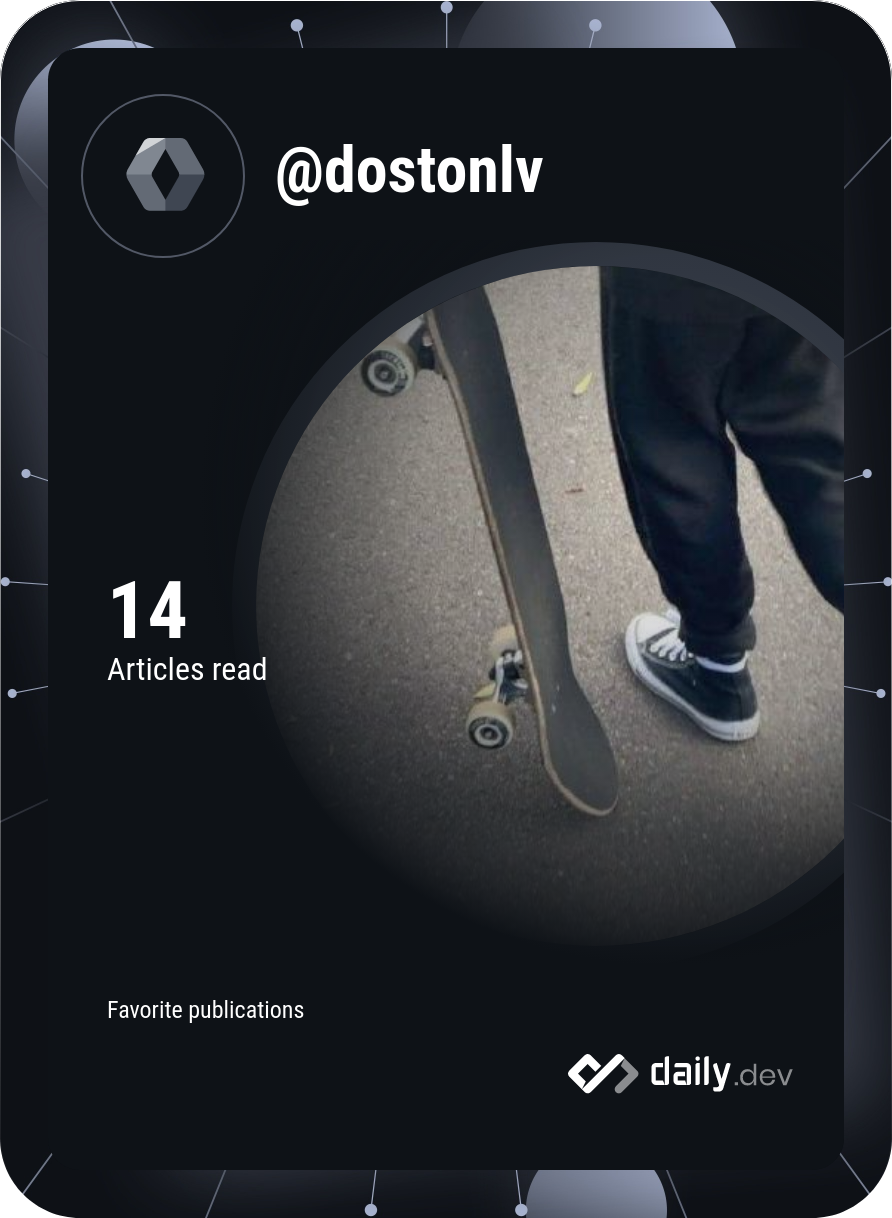 Doston's Dev Card