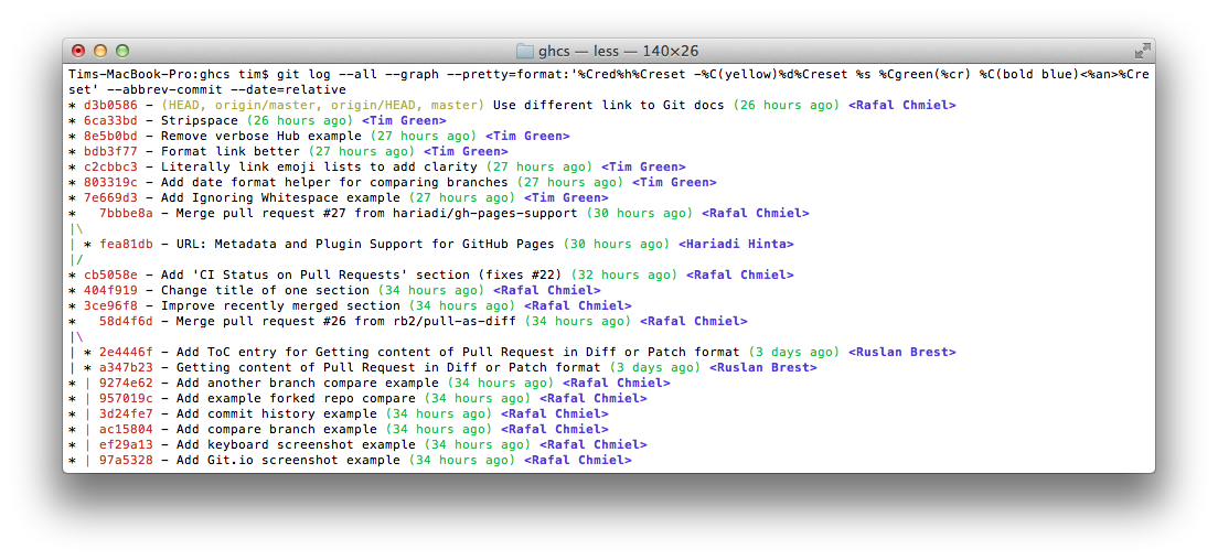 git log --all --graph --pretty=format:'%Cred%h%Creset -%C(yellow)%d%Creset %s %Cgreen(%cr) %C(bold blue)<%an>%Creset' --abbrev-commit --date=relative