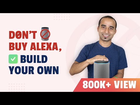 Watch the video-- Build your own Alexa