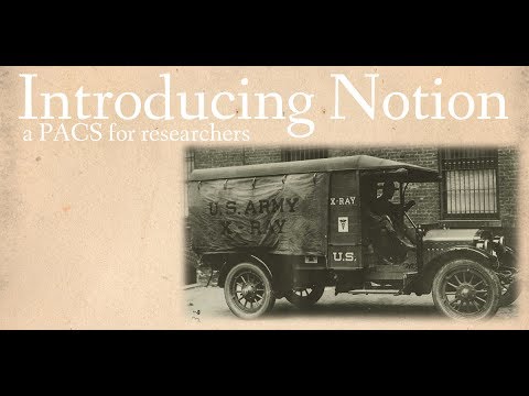 Notion ResearchPACS Overview and Tutorial