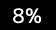 8%