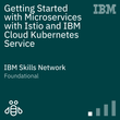 Getting Started with Microservices with Istio and IBM Cloud Kubernetes Service