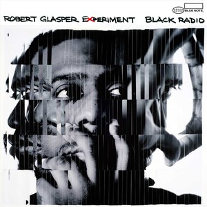 Robert Glasper - Black Radio