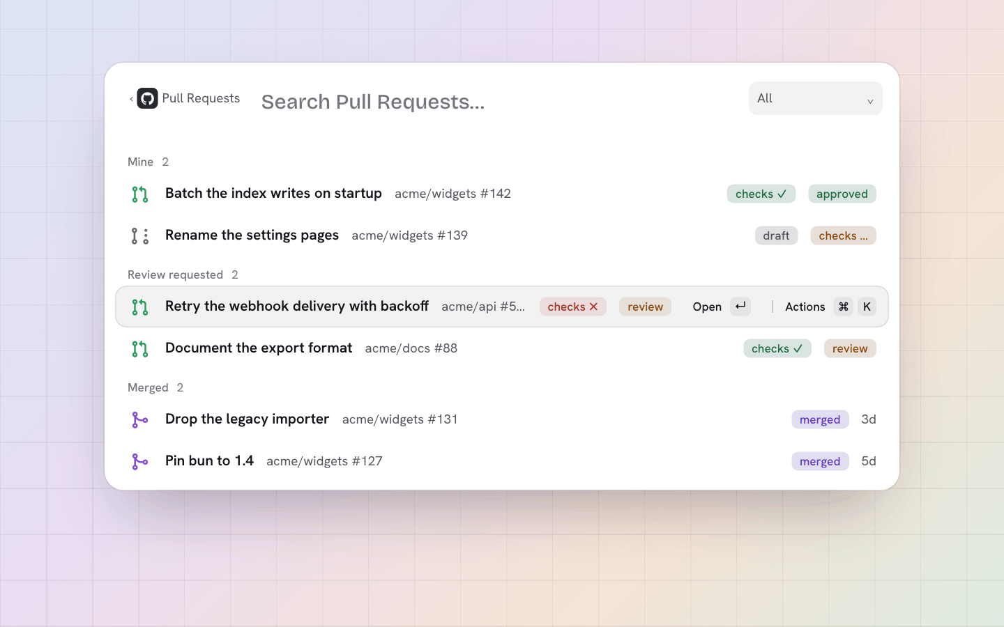 GitHub pull requests: mine, review requested and merged, with
        checks and review state on each row