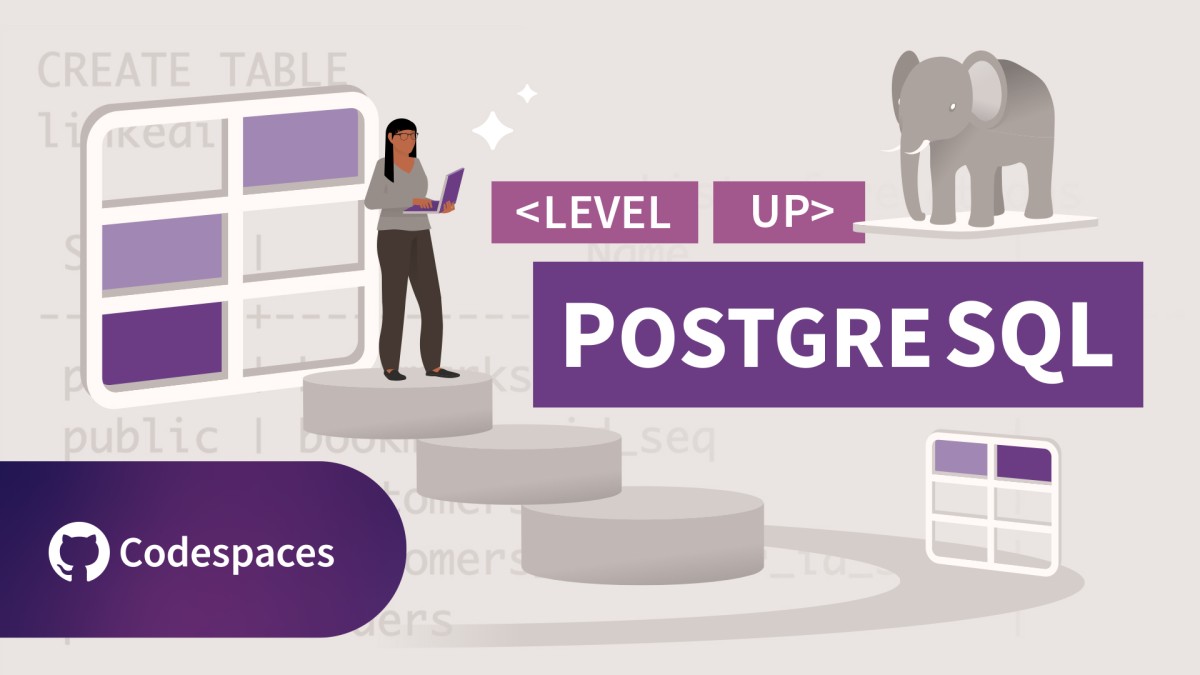 Level Up: PostgreSQL