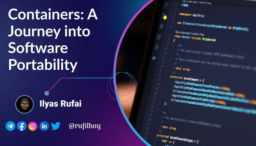 Containers: A Journey into Software Portability