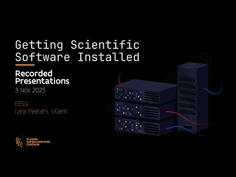 Part 2/10: European Environment for Scientific Software Installations (EESSI) 