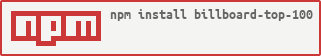 https://nodei.co/npm/billboard-top-100.png?downloads=true&downloadRank=true&stars=true