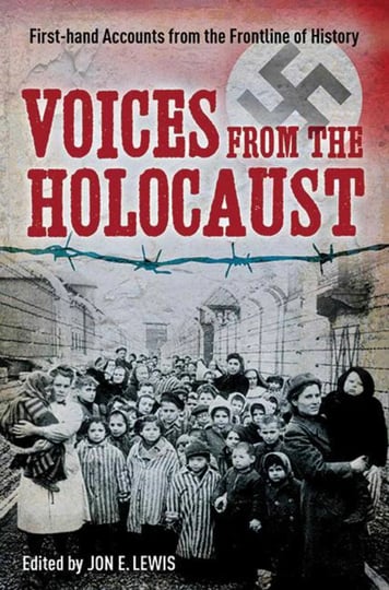 voices-from-the-holocaust-first-hand-accounts-from-the-frontline-of-history-book-1
