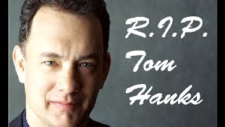 OMFG!!! TOM HANKS DEAD!!!!!  SHOCKING   REAL FOOTAGE   R.I.P. 