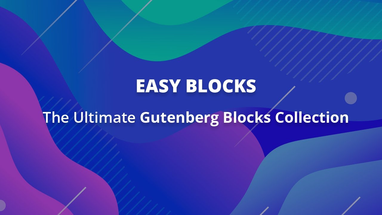 Easy Blocks for Gutenberg