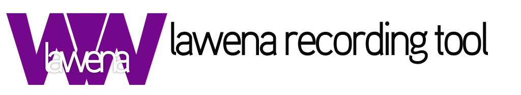 Lawena Recording Tool