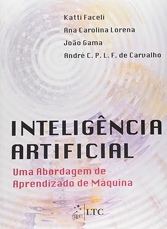 Inteligência Artificial - Uma Abordagem de Aprendizado de Máquina