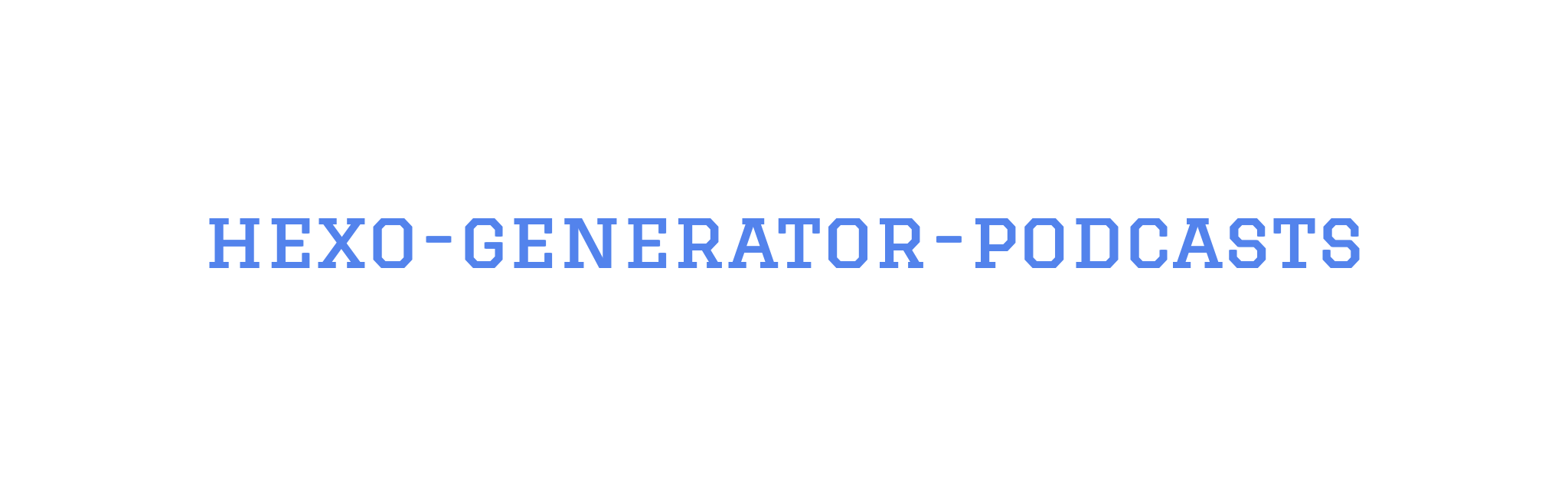 GitHub - bestony/hexo-generator-podcasts: Podcast Feed Generator for ...