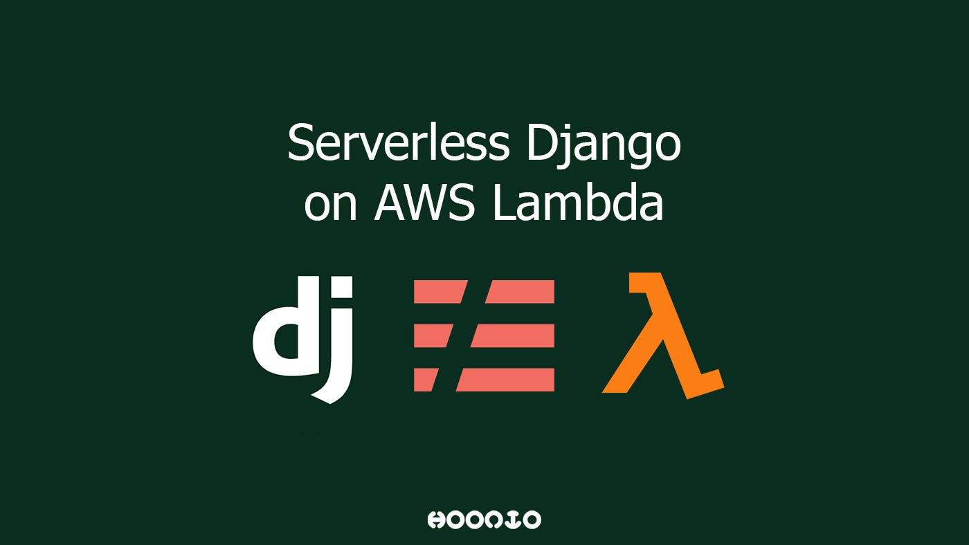 GitHub - hoonio/serverless-django: Django Serverless Template for AWS ...