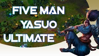 Unbelievable 5-Man Wingsofdeath Yasuo Ultimate