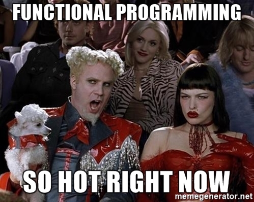 Functional programming: so hot right now