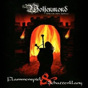 Wolfenmond - Flammenspiel & Schattenklang