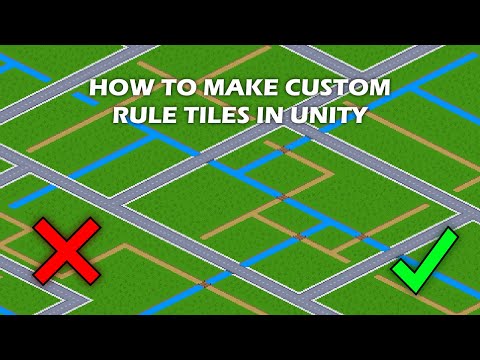 How to make Custom Rule Tiles in Unity Video