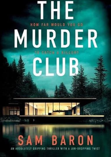 the-murder-club-an-absolutely-gripping-thriller-with-a-jaw-dropping-twist-book-1