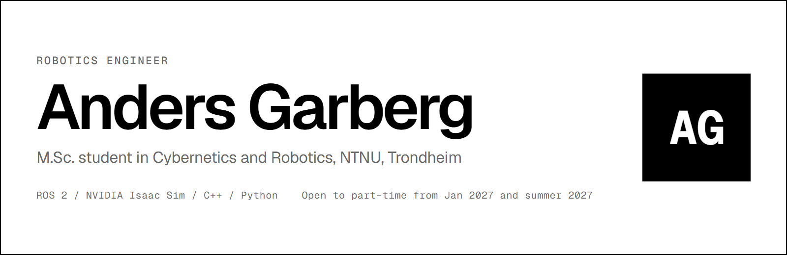 Anders Garberg, robotics engineer. M.Sc. student in Cybernetics and Robotics at NTNU, Trondheim.