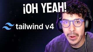 Tailwind 4 es mejor de lo que imaginaba