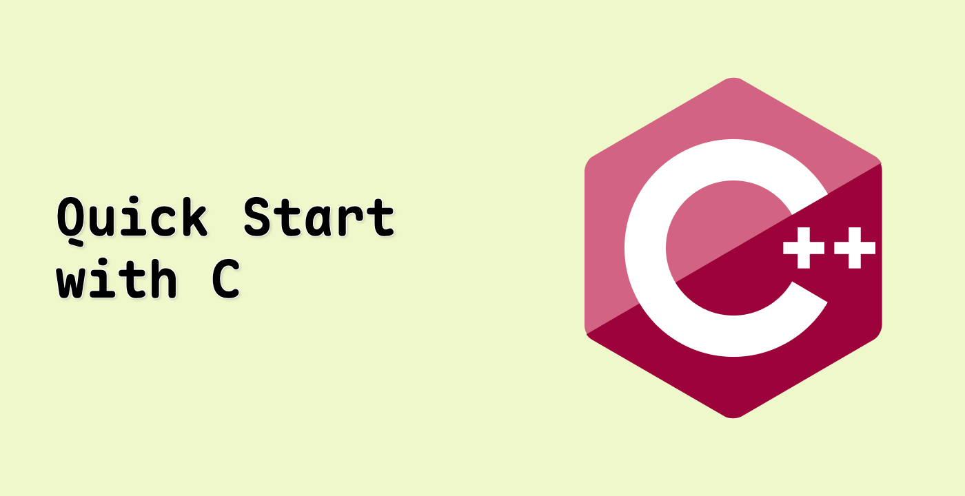 Quick Start with C++
