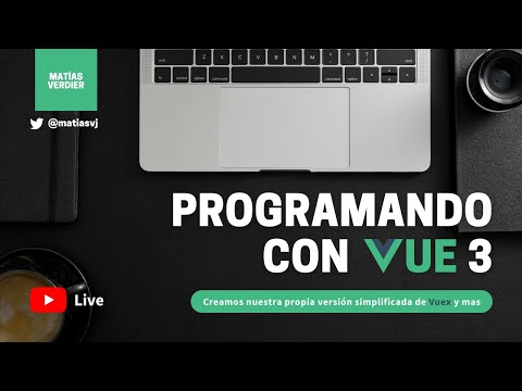 Crear tu propio Vuex con Vue 3